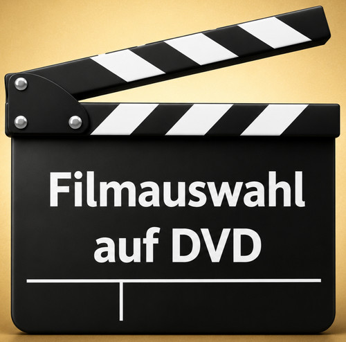 Filmauswahl auf dvd - auf, ►